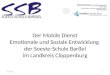 Der Mobile Dienst Emotionale und Soziale Entwicklung der Soeste-Schule Barßel im Landkreis Cloppenburg 16.05.20141 Förderschule mit denSchwerpunkten -