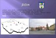 Jičín ist eine romantische Stadt mit schönem historischen Zentrum. Es liegt am Rande des Naturschutzgebietes Böhmisches Paradies. Darum nennt man diese
