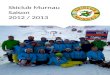 Skiclub Murnau Saison 2012 / 2013. Sehr geehrte Sponsoren, wieder ist eine erfolgreiche Skisaison 2012/ 2013 im Skiclub Murnau vorübergegangen. Wie jedes