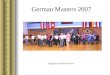 German Masters 2007 Fangen wir halt mal an. German Masters 2007 Eröffnungsrunde