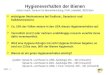2002 - 1 Hygieneverhalten der Bienen Anton Imdorf, Zentrum für Bienenforschung, FAM, Liebefeld, 3003 Bern wichtigster Mechanismus bei Faulbrut-, Sauerbrut-
