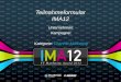 Teilnahmeformular IMA12 Unternehmen: Kampagne: Kategorie: Channel-Marketing