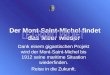 Der Mont-Saint-Michel findet das Meer wieder. Dank einem gigantischen Projekt wird der Mont-Saint-Michel bis 1912 seine maritime Situation wiederfinden