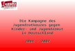 Die Kampagne des Jugendrotkeuzes gegen Kinder- und Jugendarmut in Deutschland 2004 - 2007