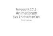 Powerpoint 2013 Animationen Kurs 1 Animationspfade Thomas Vogelsanger