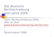 1 Die deutsche Rechtschreibung vom Jahre 2006 nach: Rechtschreibung 2006: Was ist neu?  Sprachreport 1996 