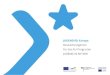 EU-Programm JUGEND IN AKTION _ Laufzeit vom 01.01.2007 bis 31.12.2013 _ Gesamtvolumen 885 Millionen _ ca. 12 Millionen Fördermittel pro Jahr für Deutschland