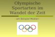Olympische Sportarten im Wandel der Zeit - am Beispiel Medien