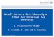 © ennovatis GmbH 1 Modellbasierte Betriebsanalyse Stand der Werkzeuge bei ennovatis 2. Projekttreffen ModBen F. Schmidt, U. Jahn und R. Kopetzky ennovatis