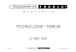 10.03.2006PFH-Technologie-Forum-2006-01 TECHNOLOGIE - FORUM 10. März 2006
