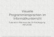 Marco Thomas - Visuelle Programmiersprachen im Informatikunterricht - Tutorial zur GI-Tagung Informatik und Schule 1999 - Potsdam 25. September 1999 1
