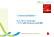 Informationen zur HRV-Analyse Herzrythmusvariabilität Copyright Medical Biophysics ® GmbH 2006-2009