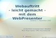 Www.MME-Internettechnik.de Webauftritt - leicht gemacht – mit dem WebPresenter Bielefeld, 3. September 2008 Uli Ebenfeld: Kompetenzteam Bielefeld Mark