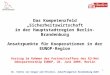 1 Das Kompetenzfeld Sicherheitswirtschaft in der Hauptstadtregion Berlin-Brandenburg Ansatzpunkte für Kooperationen in der EUNOP- Region Vortrag im Rahmen
