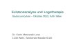 Existenzanalyse und Logotherapie Basiscurriculum – Oktober 2012; AKH Wien Dr. Karin Matuszak-Luss 1140 Wien, Seckendorfstraße 6/1/6
