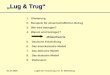 Lug & Trug 01.07.2005Logik der Forschung / Dr. R. Wittenberg 1. Gliederung 2. Beispiele für wissenschaftlichen Betrug 3. Wie wird betrogen? 4. Warum wird