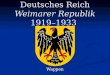 Deutsches Reich Weimarer Republik 1919–1933 Wappen