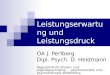 Leistungserwartung und Leistungsdruck OA J. Perlberg Dipl. Psych. D. Heidmann Tagesklinik für Kinder- und Jugendpsychiatrie, -psychosomatik und –psychotherapie