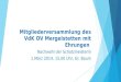 Mitgliederversammlung des VdK OV Mergelstetten mit Ehrungen Nachwahl der Schatzmeisterin 1.März 2014, 15.00 Uhr, Gr. Baum