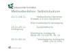 Methodenlehre: Selbststudium 02.11./18.11. Methodische Elemente (Fragen 2-6 zum Skriptum) Grammatikalische Auslegung 16.11./25.11. Systematische Auslegung