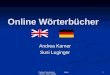Online-Wörterbücher: Andrea Karner, Susi Luginger 1 Online Wörterbücher Andrea Karner Susi Luginger