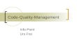 Code-Quality-Management Info-Point Urs Frei. Inhalt Ziel der Analyse Messen der Qualität (QBL) Eine Messgrösse als Bsp. Analysierte Software Tool zur