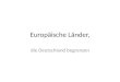 Europäische Länder, die Deutschland begrenzen. Languages - Picture Key Deutsch Französisch Holländisch Italienisch Hauptstadt