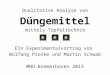 Qualitative Analyse von Düngemittel mittels Tüpfeltechnik Ein Experimentalvortrag von Wolfang Proske und Martin Schwab MNU Bremerhaven 2013