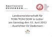 Landesmeisterschaft für TGW/TGM/SGW in Letter am Samstag den 15. Juni 2013 - Ausrichter SV Dedensen - 1