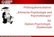 Wittchen, H.-U. & Hoyer, J. (2011). Klinische Psychologie & Psychotherapie. Heidelberg: Springer. Prüfungskonsultation Klinische Psychologie und Psychotherapie