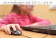 Untersuchungen zum ICT-Einsatz in der Schule Dominik Petko Institut für Medien und Schule, PHZ Schwyz PHBern, 17.05.08