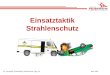 PP_Homepage_Einsatztaktik_Strahlenschutz_sbg_v01 März 2009 Einsatztaktik Strahlenschutz