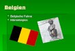 Belgien Belgische Fahne Belgische Fahne M¤nnekepiss M¤nnekepiss