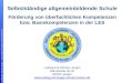 Ludwig-Erk-Schule Langen -  1 Förderung von überfachlichen Kompetenzen bzw. Basiskompetenzen in der LES Selbstständige