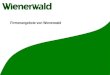 CE v5.9 Firmenangebote von Wienerwald. CE v5.8 © 2007 Wienerwald 2 AGENDA Die Geschichte von Wienerwald Das Wienerwald-Konzept Warum Sie bei Wienerwald