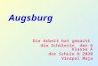 Augsburg Die Arbeit hat gemacht die Schülerin der 6 Klasse А der Schule 2030 Vinopal Maja
