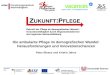 Gef¶rdert von: Die ambulante Pflege im demografischen Wandel: Herausforderungen und Innovationschancen Peter Bleses und Kristin Jahns