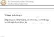 PC-Servicetechniker Schulung handwerkskammer.trier 21.05.2014 Volker Schillings schillings schillings@uni-trier.de