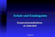 Schule und Kindergarten Kooperationsmaßnahmen ab 2008/2009 Schulportfolio