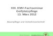XXI. KMV-Fachseminar Golfplatzpflege 13. März 2012 Baumpflege und Verkehrssicherheit Michael Hartmann