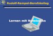 1 Rudolf-Rempel-Berufskolleg Lernen mit Notebooks