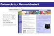 Datenschutz - Datensicherheit  Mathias Kummer Weblaw GmbH Laupenstrasse 1 3008 Bern 031 398 80 98 Mathias Kummer Weblaw GmbH Laupenstrasse