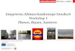 Integriertes Klimaschutzkonzept Sonsbeck Workshop 1 Planen, Bauen, Sanieren Klimaschutz, nichts neues in Sonsbeck
