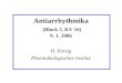 Antiarrhythmika (Block 3, KV 16) 9. 1. 2006 H. Porzig Pharmakologisches Institut