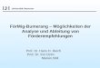 FörMig-Bumerang – Möglichkeiten der Analyse und Ableitung von Förderempfehlungen Prof. Dr. Hans H. Reich Prof. Dr. İnci Dirim Marion Döll Universität Hannover
