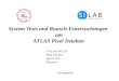 Jens Weingarten System Tests und Rausch-Untersuchungen am ATLAS Pixel Detektor -LHC und ATLAS -Pixel Detektor -System Test -Rauschen