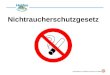 Nichtraucherschutzgesetz Information für Heidener Vereine und Wirte