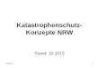 10.20131 Katastrophenschutz- Konzepte NRW Stand: 10.2013