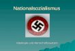 Nationalsozialismus Ideologie und Herrschaftssystem