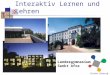 Ulrike Schurig Interaktiv Lernen und Lehren Landesgymnasium Sankt Afra